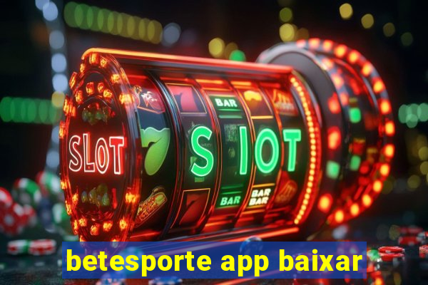 betesporte app baixar